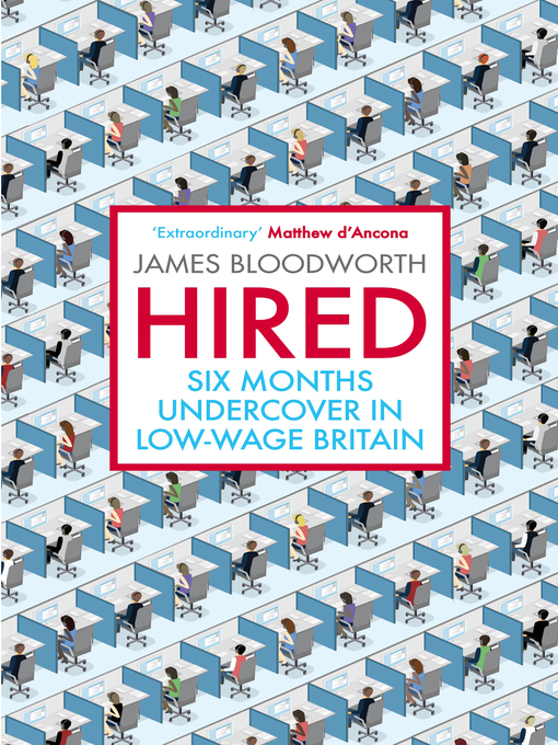 Title details for Hired by James Bloodworth - Available
